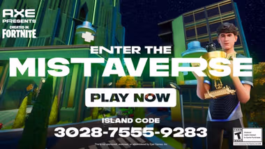 Un'immagine della partnership di Axe con Fortnite. Il testo bianco su sfondo nero recita "Entra nel Mistaverse"